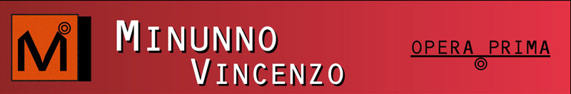 Vincenzo Minunno - opera prima